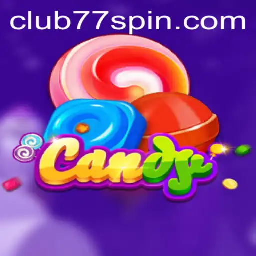 Candy: The Sweet Gaming Experience with CLUB77