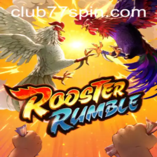 Exploring the World of RoosterRumble and CLUB77