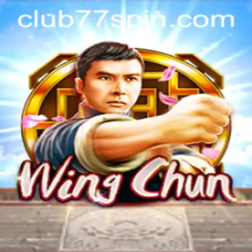 Discover the World of WingChun: The Exciting New Game CLUB77